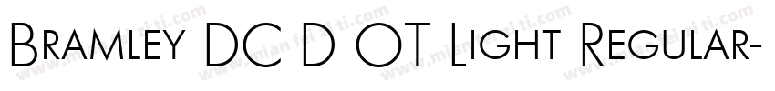 Bramley DC D OT Light Regular字体转换